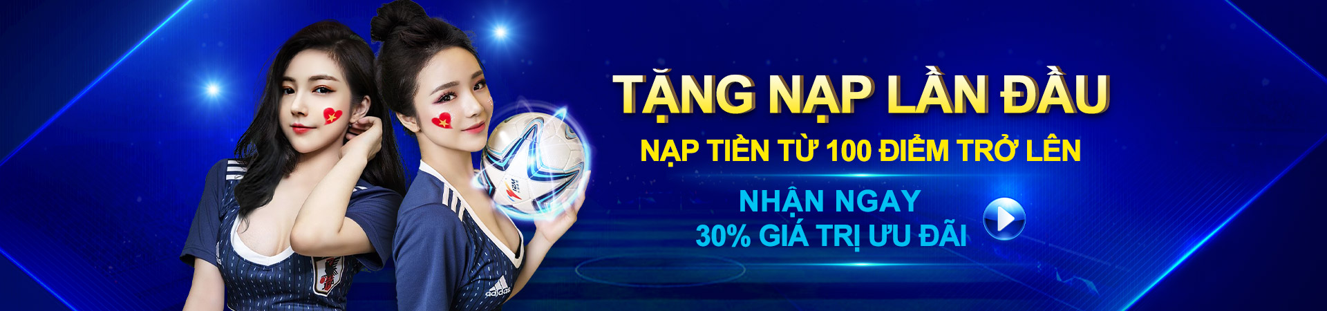 TẶNG NẠP LẦN ĐẦUNẠP TIỀN TỪ 100 ĐIỂM TRỞ LÊN - WINBET
